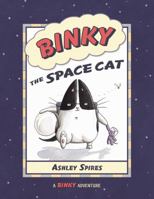 Binky the Space Cat 1554534194 Book Cover