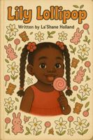 Lily Lollipop B0H4LMXQT4 Book Cover