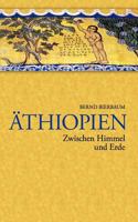 Äthiopien - Zwischen Himmel und Erde: Zwischen Himmel und Erde 3833488484 Book Cover