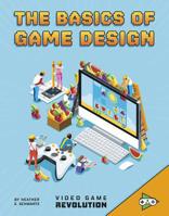 The Basics of Game Design 1543571514 Book Cover