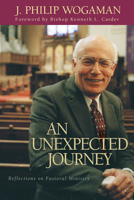 An Unexpected Journey: Reflections on Pastoral Ministry 0664225853 Book Cover