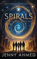 Spirals B0FMHSP2VH Book Cover