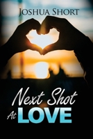 Next Shot At Love 1804348023 Book Cover