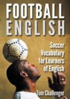 Football English: Soccer Vocabulary for Learners of English 3950338209 Book Cover