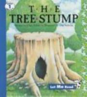 The Tree Stump (Let Me Read, Level 1) 0673361918 Book Cover