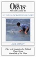 The Orvis Pocket Guide to Fly Fishing for Bonefish and Permit (Orvis) 1585740756 Book Cover