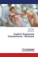 Implant Supported Overdentures - Revisited 6206151190 Book Cover