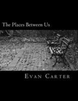 The Places Between Us 1979983593 Book Cover
