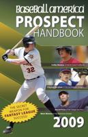 Baseball America 2009 Prospect Handbook: The Comprehensive Guide to Rising Stars from the Definitive Source on Prospects 193239124X Book Cover