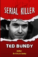 Serial Killer Ted Bundy B08NVL69J9 Book Cover