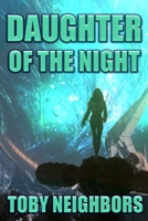 Daughter Of The Night: A Novel Of The Fray 1952260809 Book Cover