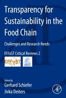 Transparency for Sustainability in the Food Chain: Challenges and Research Needs Effost Critical Reviews #2 0124171958 Book Cover