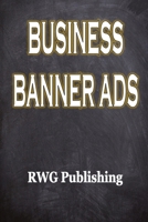 Business Banner Ads 1648302459 Book Cover