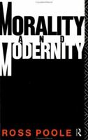 Morality and Modernity (Ideas Series) 0415036011 Book Cover