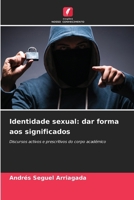 Identidade sexual: dar forma aos significados (Portuguese Edition) 6206645479 Book Cover