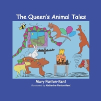 The Queen's Animal Tales: Royal Pets Antics Walk in Park B095785GPX Book Cover