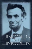 Lincoln on Lincoln 0813121418 Book Cover
