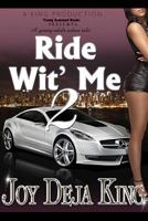 Ride Wit' Me Part 2 0986004561 Book Cover