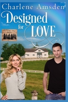 Designed For Love (Yellow Pine Series) 1636497799 Book Cover