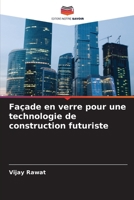 Façade en verre pour une technologie de construction futuriste (French Edition) 620868725X Book Cover
