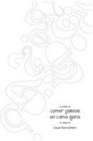 Comer Galletas En Cama Ajena: Reedici�n 2019 172957274X Book Cover
