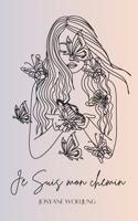 Je Suis mon chemin 2322456837 Book Cover