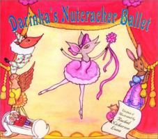 Darinka's Nutcracker Ballet 1886551030 Book Cover