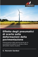 Effetto degli pneumatici di scarto sulle deformazioni della pavimentazione 6205617579 Book Cover