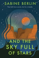 And the Sky Full of Stars 1953491456 Book Cover