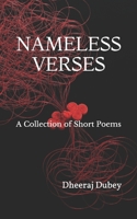 NAMELESS VERSES: A Collection of Short Poems B096TN7YTY Book Cover