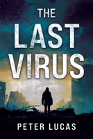 The Last Virus 192299300X Book Cover