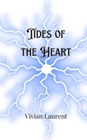 Tides of the Heart 9916900019 Book Cover