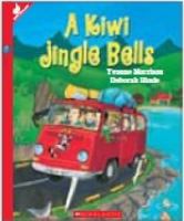 A Kiwi Jingle Bells B00HQXV8P0 Book Cover