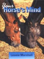 Your Horse's Mind 1852239786 Book Cover