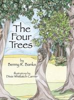 The Four Trees 0972807578 Book Cover