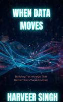 When Data Moves B0GLG5HDQV Book Cover