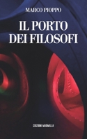 Il porto dei filosofi (Italian Edition) B0H9M8KYZ7 Book Cover