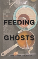 Feeding Ghosts B0GMWLLRYY Book Cover