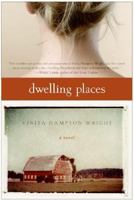 Dwelling Places 0060859547 Book Cover