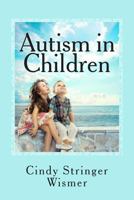 Autism in Children 1500201073 Book Cover