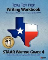 TEXAS TEST PREP Writing Workbook STAAR Writing Grade 4 146799488X Book Cover