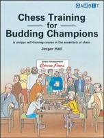 Chess Training for Budding Champions 1901983471 Book Cover