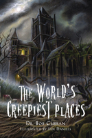 The World's Creepiest Places B0092J0RSA Book Cover
