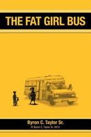 The Fat Girl Bus 1479702161 Book Cover