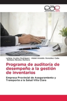 Programa de auditoría de desempeño a la gestión de inventarios (Spanish Edition) 6139403804 Book Cover