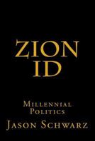 Zion Movement: Millennial Politics 1535278560 Book Cover