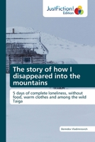 The story of how I disappeared into the mountains 6200112371 Book Cover