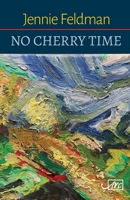 No Cherry Time 1910345814 Book Cover