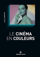 Le cinéma en couleurs 2200270321 Book Cover