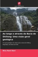 Ao longo e através da Bacia de Shillong: Uma visão geral geológica 6207288467 Book Cover